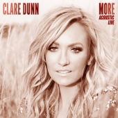 Clare Dunn - More [Acoustic Live]