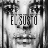 Chano! - El Susto (feat. Karen Méndez)