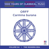 Cantillation & Synergy & Australian Virtuosi & Antony Walker & Jonathan Summers & Sara Macliver - Orff: Carmina Burana [1000 Years Of Classical Music, Vol. 84]