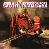 John Williams & Boston Pops Orchestra - Salute To America