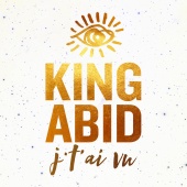 King Abid - J't'ai vu