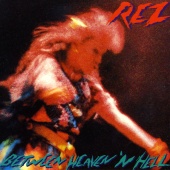 Rez Band - Between Heaven 'N Hell