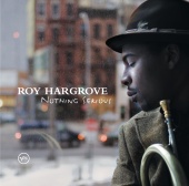 Roy Hargrove - Distractions/Nothing Serious [Double eAlbum]