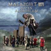 Abdullah Köse - Malazgirt 1071 Sultan Alparslan