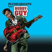 Buddy Guy - Blues Greats: Buddy Guy