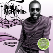 Bobby McFerrin - The Collection