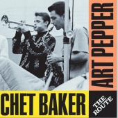Chet Baker & Art Pepper - The Route