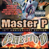 Master P - Ghetto D 10th Anniversary