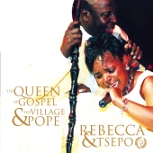 Rebecca and Tsepo - The Queen Of Gospel