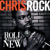 Chris Rock - Roll With The New