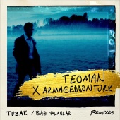 Teoman - Tuzak / Bazı Yalanlar (Armageddon Turk Remixes)