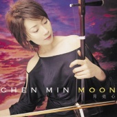Chen Min - Moon -Yue Lian Xin-