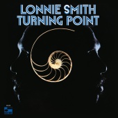 Dr. Lonnie Smith - Turning Point [Remastered 2004/Rudy Van Gelder Edition]