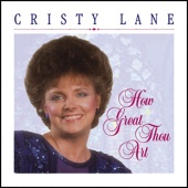 Cristy Lane - How Great Thou Art