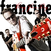 Francine - King For A Day