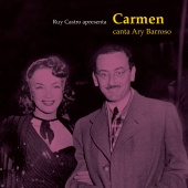Carmen Miranda - Carmen Canta Ary Barroso
