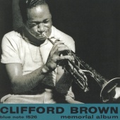 Clifford Brown - Memorial Album [Remastered / Rudy Van Gelder Edition]