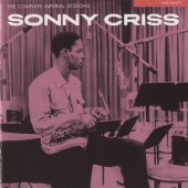 Sonny Criss - The Complete Imperial Sessions