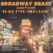 The Black Dyke Mills Band - Broadway Brass