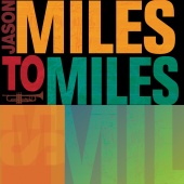 Jason Miles - Miles To Miles
