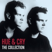 Hue & Cry - The Collection