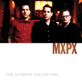 MxPx - MxPx Ultimate Collection