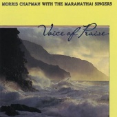 Morris Chapman - Voice Of Praise