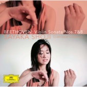 Sayaka Shoji & Gianluca Cascioli - Beethoven: Violin Sonatas Nos. 7 & 8