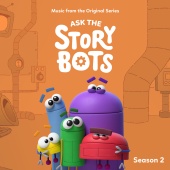 StoryBots - Ask The StoryBots: Season 2 [Music From The Original Series]