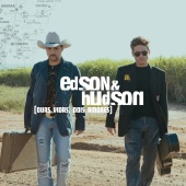 Edson & Hudson - Duas Vidas Dois Amores