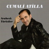 Cumali Atilla - Arabesk Türküler