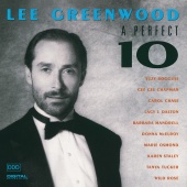 Lee Greenwood - A Perfect 10