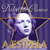 Dalva de Oliveira - A Estrela