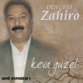 Dengbej Zahıro - Dengbej / Keva Guzel Şahé Dengbeja Vol. 1