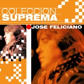 José Feliciano - Coleccion Suprema