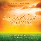 Michael Omartian - Inspirational Moods - Inspiring Hymns Featuring Piano And Orchestra