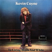Kevin Coyne - In Living Black And White [Live]