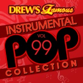 The Hit Crew - Drew's Famous Instrumental Pop Collection [Vol. 99]