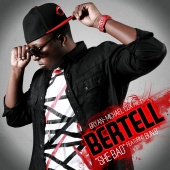 Bertell - She Bad (feat. Bun B)