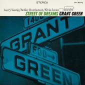 Grant Green - Street Of Dreams [Remastered]