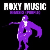 Roxy Music - Remixes [Purple]