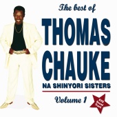 Thomas Chauke & Shinyori Sisters - The Best Of Vol. 1