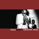 Miles Davis - Groovin' High