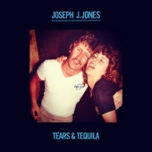 Joseph J. Jones - Tears & Tequila