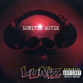 Luniz - Lunitik Muzik