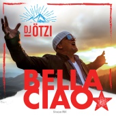 DJ Ötzi - Bella Ciao [Silverjam RMX]