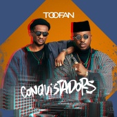 Toofan - Conquistadors