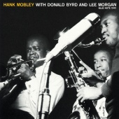 Hank Mobley - Hank Mobley With Donald Byrd And Lee Morgan