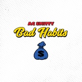 AC Smitty - Bad Habits
