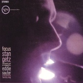 Stan Getz & Eddie Sauter - Focus